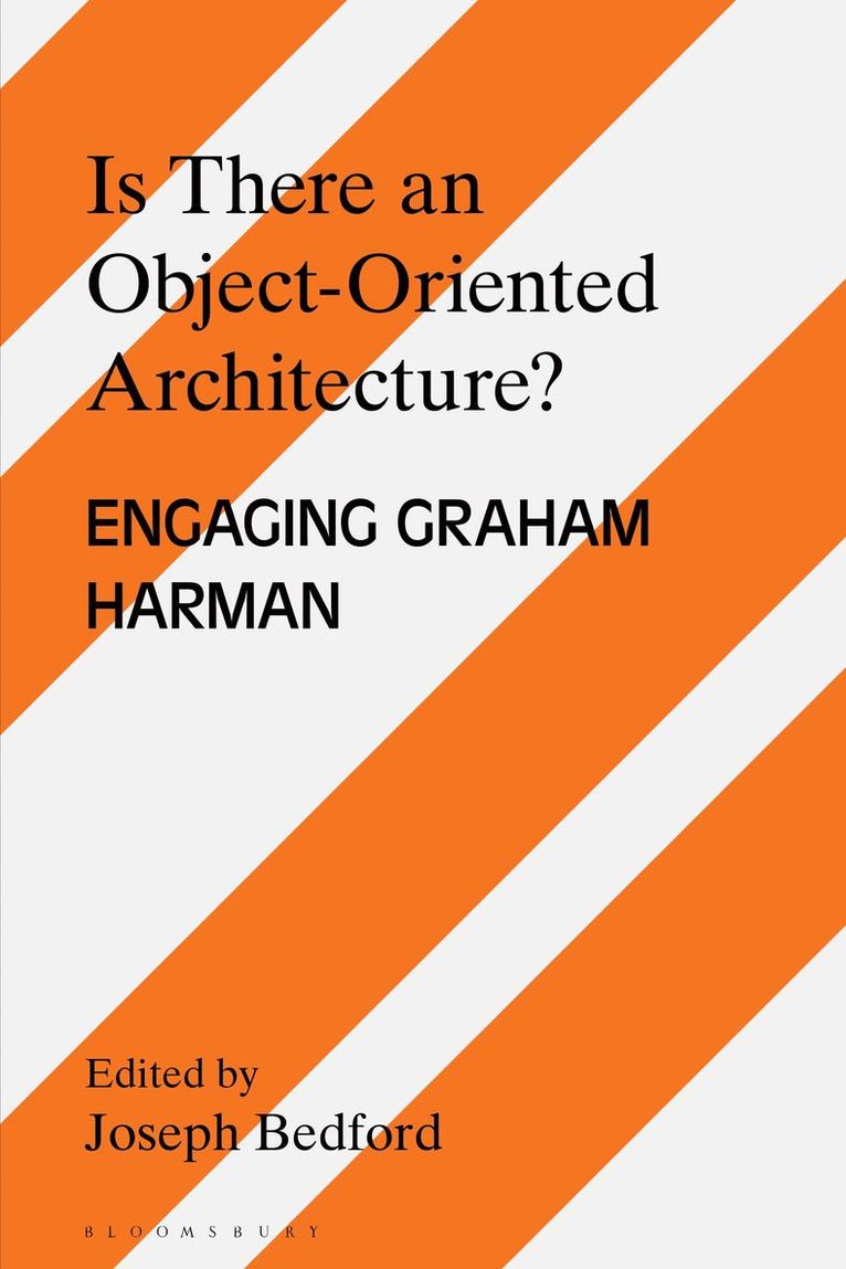 Joseph Bedford - Is there an Object Oriented Architecture?, Inbunden