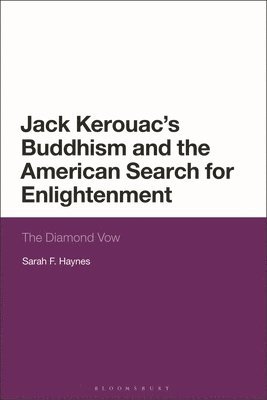 Jack Kerouac's Buddhism and the American Search for Enlightenment 1