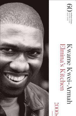 Kwame Kwei-Armah - Elmina's Kitchen, Inbunden