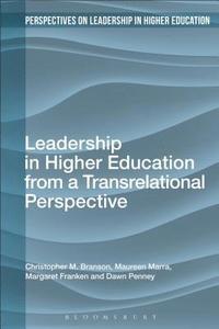 bokomslag Leadership in Higher Education from a Transrelational Perspective