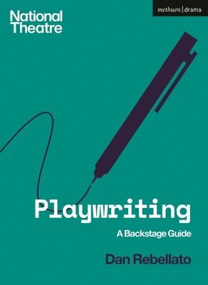 Dan Rebellato, UK) Rebellato, Prof. Dan (Author, Royal Holloway, University of London - Playwriting, Häftad