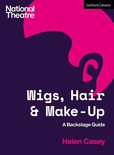 Helen Casey - Wigs, Hair and Make-Up, Häftad