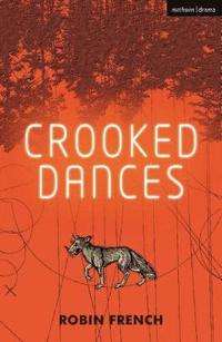 bokomslag Crooked Dances