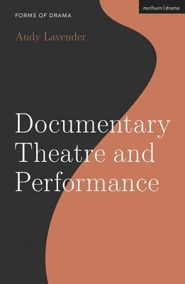 Documentary Theatre and Performance 1