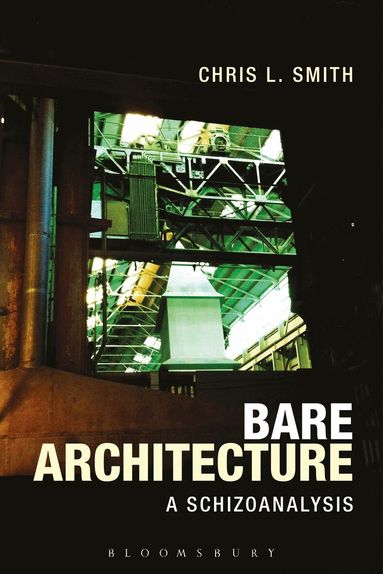 Chris L. Smith - Bare Architecture, Häftad