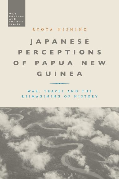 Ryota Nishino, Stephen McVeigh - Japanese Perceptions of Papua New Guinea, Inbunden