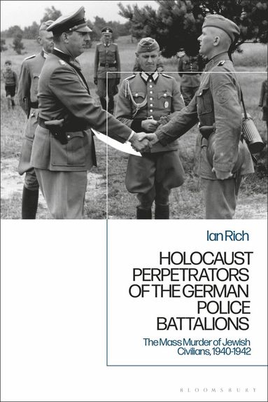 bokomslag Holocaust Perpetrators of the German Police Battalions