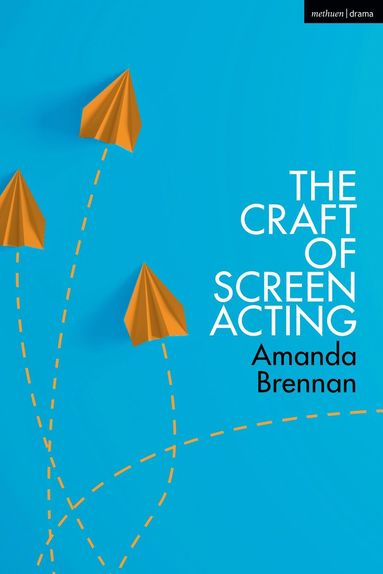 bokomslag Craft of Screen Acting