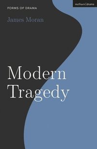 bokomslag Modern Tragedy