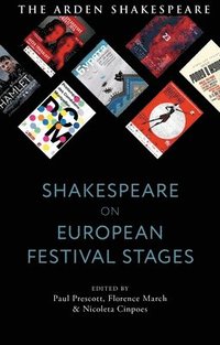 bokomslag Shakespeare on European Festival Stages