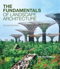 bokomslag The Fundamentals of Landscape Architecture