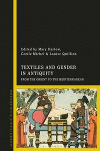 bokomslag Textiles and Gender in Antiquity
