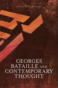 bokomslag Georges Bataille and Contemporary Thought