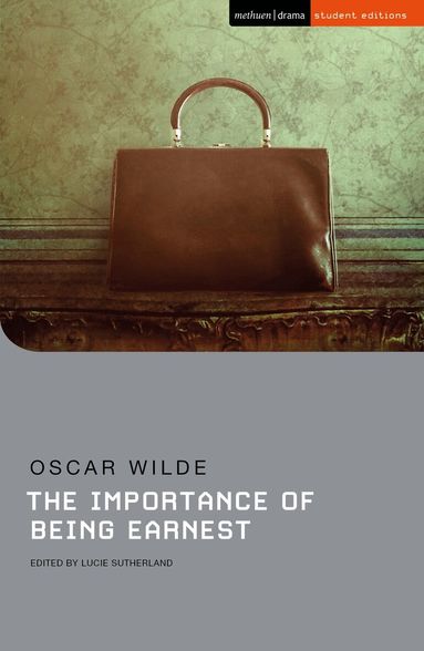 Oscar Wilde, Lucie Sutherland - Importance of Being Earnest, Häftad