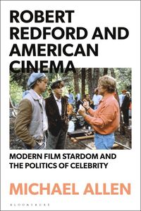 bokomslag Robert Redford and American Cinema