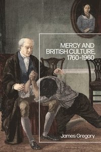 bokomslag Mercy and British Culture, 1760-1960
