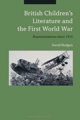 bokomslag British Children's Literature and the First World War