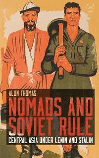 bokomslag Nomads and Soviet Rule