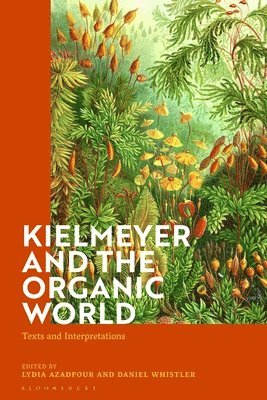 bokomslag Kielmeyer and the Organic World
