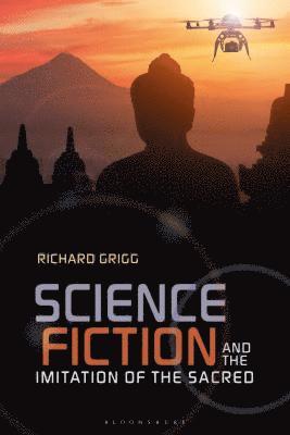 bokomslag Science Fiction and the Imitation of the Sacred