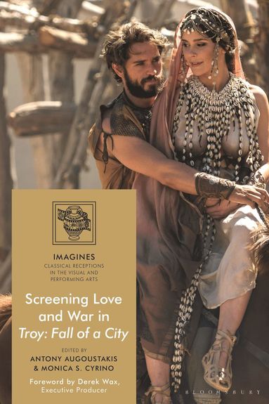 bokomslag Screening Love and War in Troy: Fall of a City