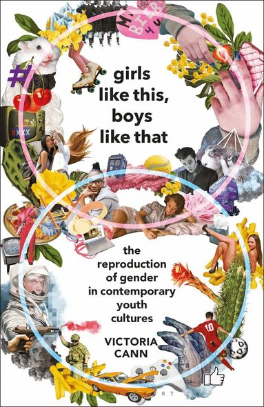 Victoria Cann, Claire Nally - Girls Like This, Boys Like That, Häftad