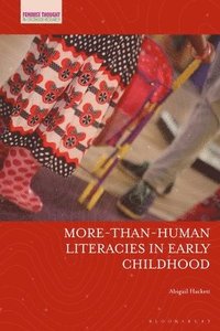 bokomslag More-Than-Human Literacies in Early Childhood