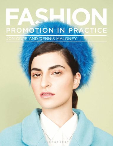 Jon Cope, Dennis Maloney - Fashion Promotion in Practice, Häftad