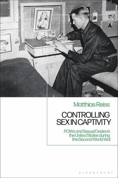 Matthias Reiss - Controlling Sex in Captivity, Häftad