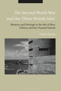 bokomslag Second World War and the 'Other British Isles'