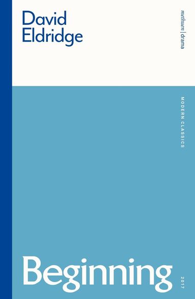 David Eldridge - Beginning, Häftad