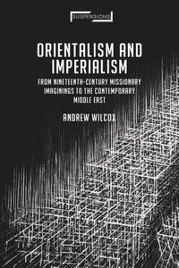 bokomslag Orientalism and Imperialism