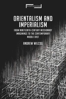 Orientalism and Imperialism 1