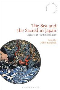 bokomslag The Sea and the Sacred in Japan