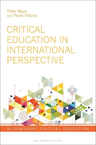 Peter Mayo, Paolo Vittoria, Peter Mayo - Critical Education in International Perspective, Inbunden