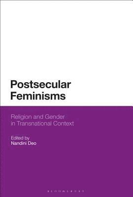 Nandini Deo - Postsecular Feminisms, Häftad