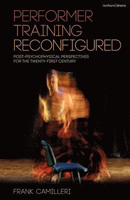 bokomslag Camilleri, F: Performer Training Reconfigured