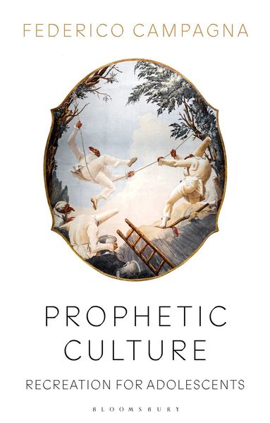 Federico Campagna - Prophetic Culture, Inbunden