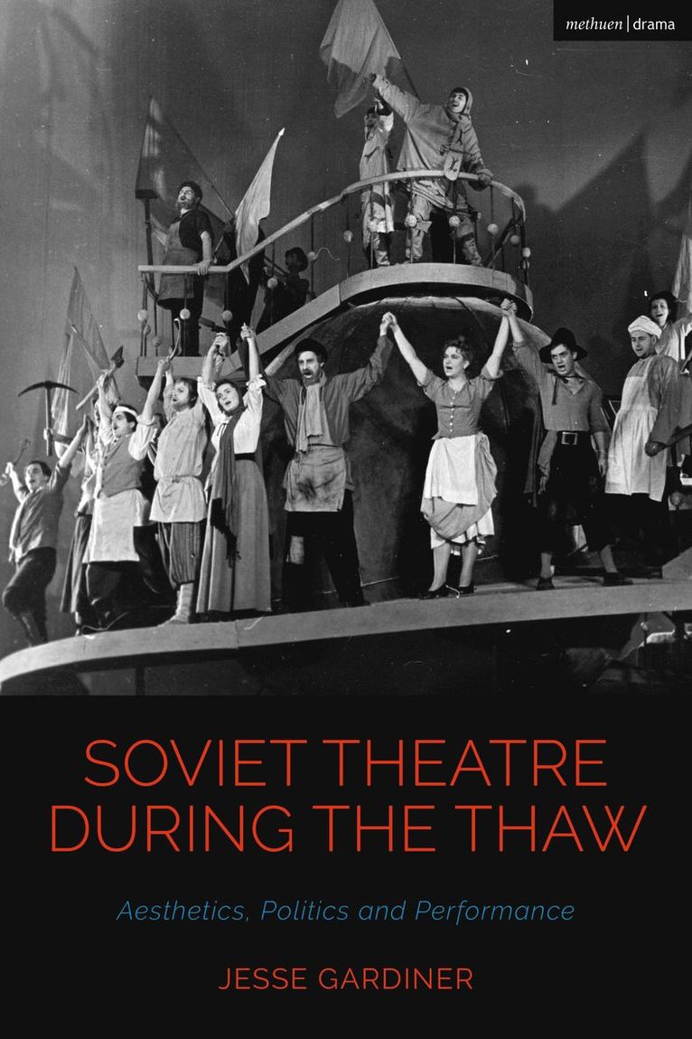 Soviet Theatre during the Thaw 1