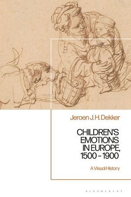 Childrens Emotions in Europe, 1500  1900 1