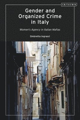 Gender and Organized Crime in Italy 1