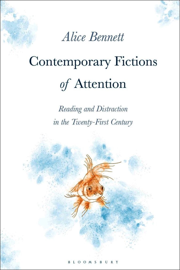 Contemporary Fictions of Attention