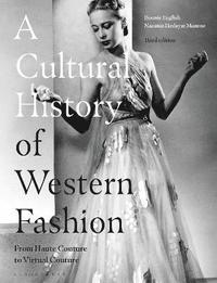 bokomslag A Cultural History of Western Fashion: From Haute Couture to Virtual Couture