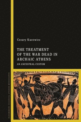 bokomslag Treatment of the War Dead in Archaic Athens