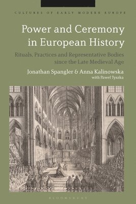 bokomslag Power and Ceremony in European History