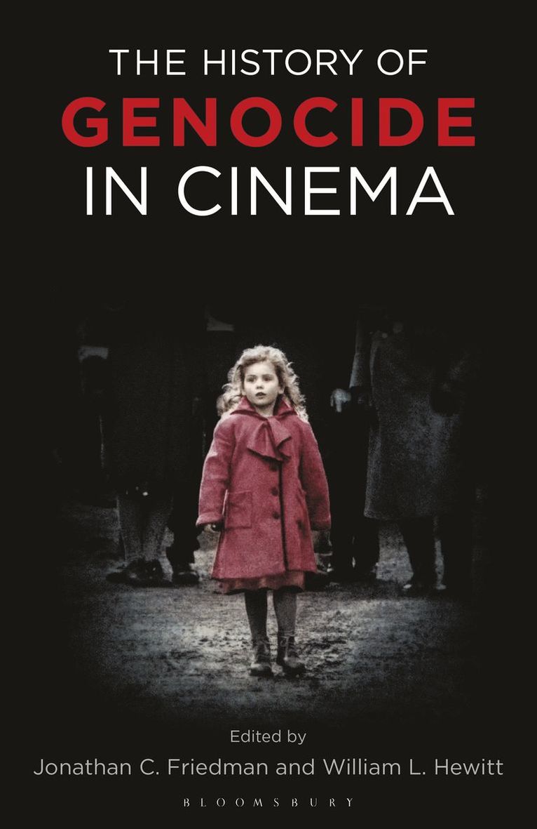 Jonathan Friedman, William Hewitt - History of Genocide in Cinema, Häftad
