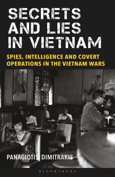 Panagiotis Dimitrakis - Secrets and Lies in Vietnam, Häftad