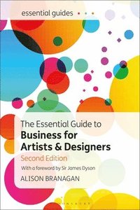 bokomslag The Essential Guide to Business for Artists and Designers