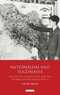 bokomslag Nationalism and Yugoslavia