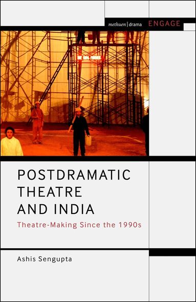 Ashis Sengupta, Mark Taylor-Batty - Postdramatic Theatre and India, Inbunden